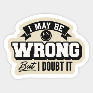 I may be wrong but I doubt it Sticker